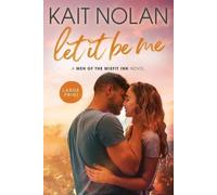 Kait Nolan Let It Be Me (Tascabile) Men of the Misfit Inn