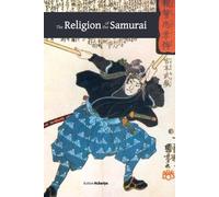 Kaiten Nukariya The Religion of the Samurai (Tascabile)