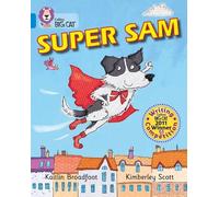 Kaitlin Broadfoot Super Sam (Tascabile) Collins Big Cat