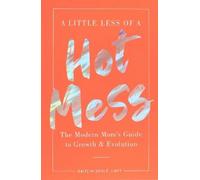Kaitlin Soulé A Little Less of a Hot Mess (Tascabile)