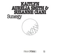 Kaitlyn Aurelia Smith/Suzanne Ciani Sunergy Vol. 13 (CD) Album