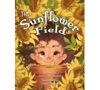 Kaitlyn Corsiglia The Sunflower Field (Copertina rigida)