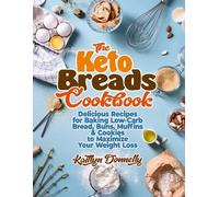 Kaitlyn Donnelly The Keto Breads Cookbook (Tascabile)