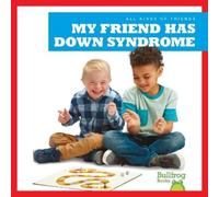 Kaitlyn Duling My Friend Has Down Syndrome (Copertina rigida)