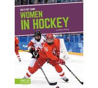 Kaitlyn Duling Women in Hockey (Copertina rigida) She’s Got Game