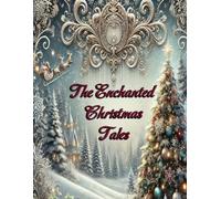 Kaitlyn Rich The Enchanted Christmas Tales (Tascabile)