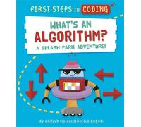 Kaitlyn Siu First Steps in Coding: What's an Algorithm? (Copertina rigida)