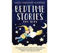 Kaizen Mindfulness Meditations Kaizen Mindfulness Me Bedtime Stories (Tascabile)