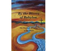 Kaj Munk By the Rivers of Babylon (Tascabile)