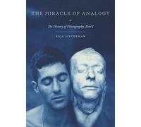 Kaja Silverman The Miracle of Analogy (Tascabile)