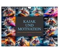 Kajak und Motivation (Wandkalender 2026 DIN A4 quer), CALVENDO Monatskalender: Geniale Bilder und ermutigende Zitate, die Sie dazu anregen, Ihre Ziele ... mit Entschlossenheit zu überwinden.