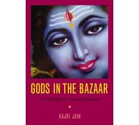 Kajri Jain Gods in the Bazaar (Tascabile) Objects/Histories