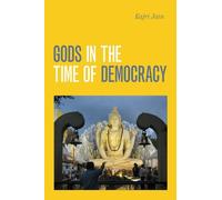 Kajri Jain Gods in the Time of Democracy (Tascabile)