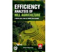 Kakali Majumdar Efficiency Analysis of Hill Agriculture: A Mi (Copertina rigida)