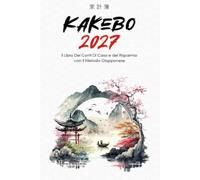 Kakebo 2027 Italiano: Il Libro Dei Conti Di Casa e del Risparmio con Il Metodo Giapponese - Budget Planner Italiano