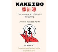 Kakeibo: The Japanese Art of Mindful Budgeting