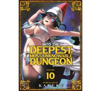 Kakeru Into the Deepest, Most Unknowable Dungeon Vol. 10 (Tascabile)