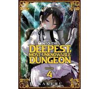 Kakeru Into the Deepest, Most Unknowable Dungeon Vol. 4 (Tascabile)