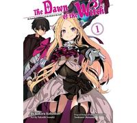 Kakeru Kobashiri The Dawn of the Witch 1 (light novel) (Tascabile)
