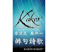 Kakos 501 altre poesie Haiku - NUOVO Kakos Kakos 2017