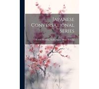 Kaku Jimbo Hisao Tanabe Hoshina Japanese Conversational Series (Tascabile)