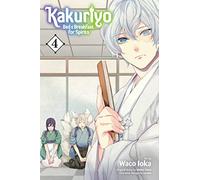 Kakuriyo: Bed & Breakfast for Spirits – Volume 4 – Simon & Schuster