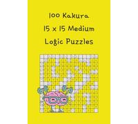 Kakuro: 100 15x15 grid medium level puzzles