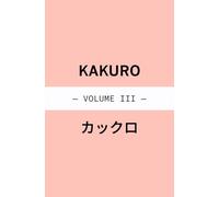Kakuro Cross Sums - Volume III