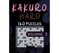 Kakuro Hard: Kakuro Puzzle Book