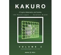 KAKURO: Il Cugino Matematico del Sudoku