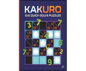 Kakuro!: Ninety-Six 5x5 Grids
