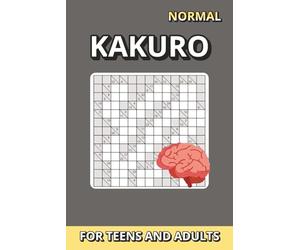 Kakuro Puzzle Book - 50 Standard 13×13 Grids: A satisfying logic-puzzle journey for teens & adults - 50 run-of-the-mill cross-sum challenges with full solutions