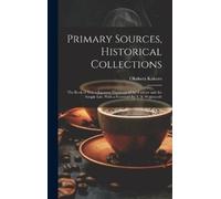 Kakuzo Okakura Primary Sources, Historical Collections (Copertina rigida)