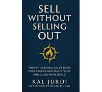 Kal Jurdi Sell Without Selling Out (Copertina rigida)