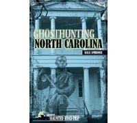 Kala Ambrose Ghosthunting North Carolina (Copertina rigida)