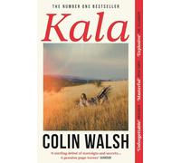 Kala: by Colin Walsh