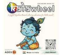 Kala Wheel Coloring Book - Celebrating Krishna: Color Krishna in different playful poses!