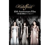 Kalafina - Kalafina 10Th Anniversary Film -Yume Ga Tsumugu Kagayaki No Harmony- (2 Dvd) [Edizione: Giappone]