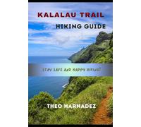KALALAU TRAIL HIKING GUIDE