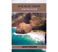 KALALAU TRAIL HIKING GUIDE