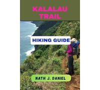 KALALAU TRAIL HIKING GUIDE