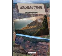 KALALAU TRAIL HIKING GUIDE 2025