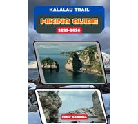 Kalalau trail Hiking Guide 2025-2026