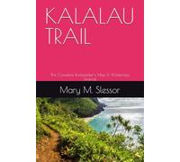 KALALAU TRAIL: The Complete Backpacker’s Map & Wilderness Journal