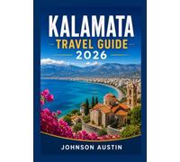 Kalamata travel guide 2026