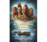 Kalamazoo: Am Fluss der Potawatomi I
