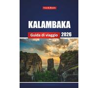 Kalambaka Guida Di Viaggio 2026: Scopri le gemme nascoste e le migliori attività nella destinazione iconica della Grecia settentrionale, con idee di itinerario e una mappa