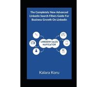 Kalara Koru LinkedIn Sales Navigator (Tascabile)