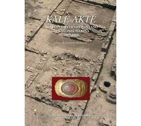 Kalè Akté. Scavi in contrada Pantano di Caronia Marina. Messina (2003-2005)