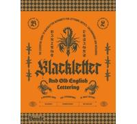 Kale James Blackletter and Old English Lettering Reference Book (Tascabile)